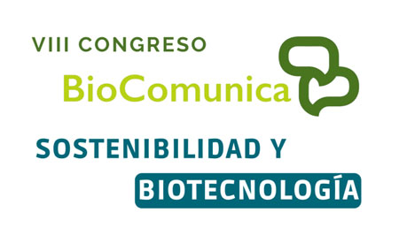 VIII Congreso Biocomunica "Sostenibilidad y Biotecnología"