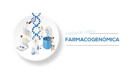 Hablando sobre Farmacogenómica