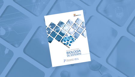 Informes Anticipando  BIOLOGÍA DE SISTEMAS