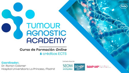 Dirección del Curso online "Tumor Agnostic Academy"