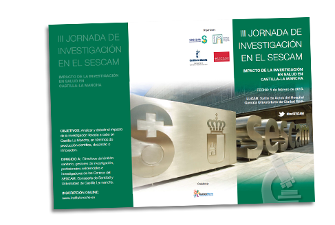 III Jornada de Investigación en el SESCAM:Impacto de la Investigaciónen salud en Castilla-La Mancha