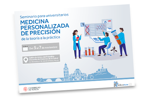 Seminario para Universitarios.Medicina Personalizada de Precisión.